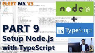 Part 9 - Setup Node.js Application With TypeScript