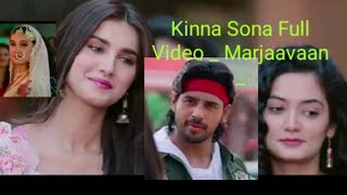 Kinna Sona Full Video _ Marjaavaan _ Sidharth M, Tara S _ Meet Bros,Jubin N, Dhvani Bhanushali