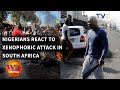 Updates On The Xenophobia Attacks in South Africa