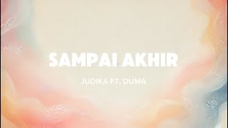 Judika - Sampai Akhir ft.Duma | Lyric