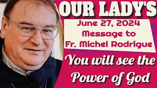 Our Lady's Message to Father Michel Rodrigue for June 27, 2024