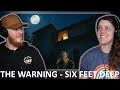 The Warning - Six Feet Deep REACTION | OB DAVE REACTS