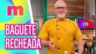 Aprenda a fazer uma deliciosa BAGUETE RECHEADA - Mulheres (20/03/2024)