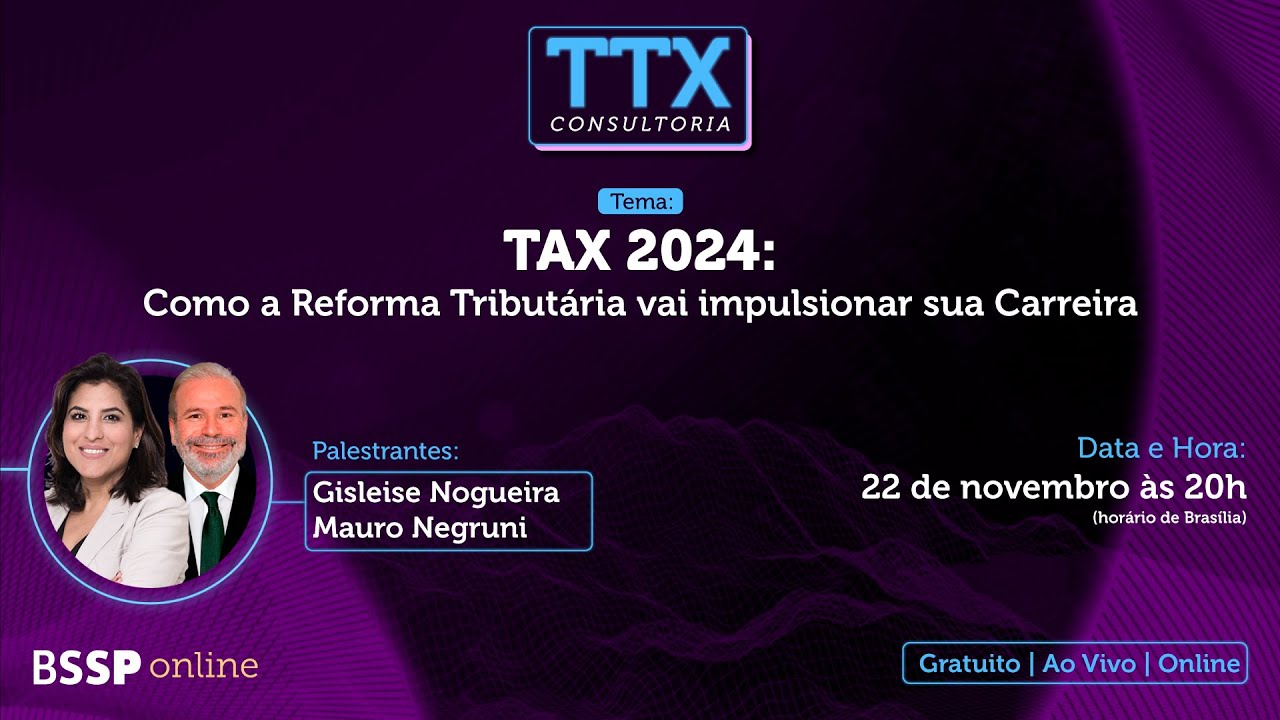 Webinar Gratuito TAX 2024: Como A Reforma Tributária Vai Impulsionar ...