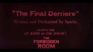 Sparks - The Final Derriere (Official Video)