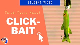 Think Twice Before Clicking the Bait Lesson From Cyber Civics Curriculum
