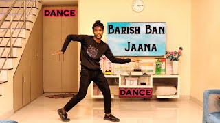Baarish Ban Jaana (Dance Video) Payal Dev, Stebin Ben | Hina Khan, Shaheer Sheikh | Kunaal Vermaa,