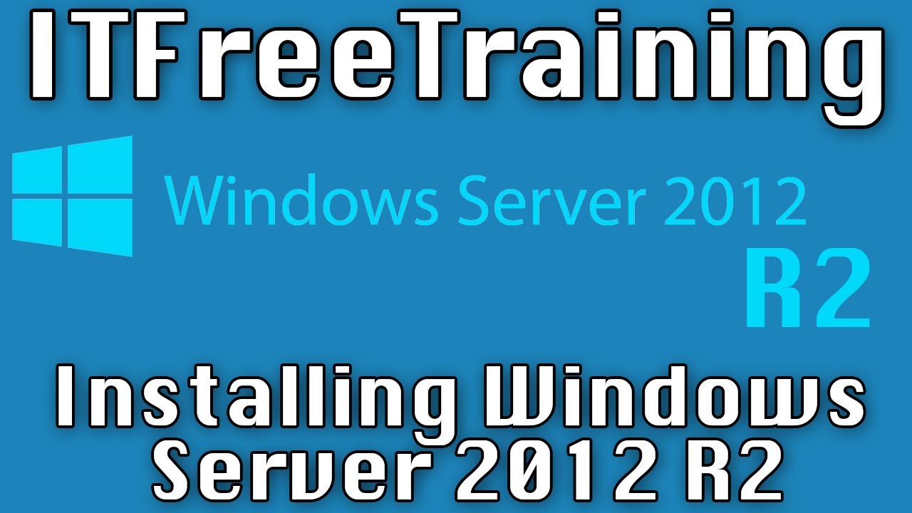 Installing Windows Server 2012 R2 - YouTube