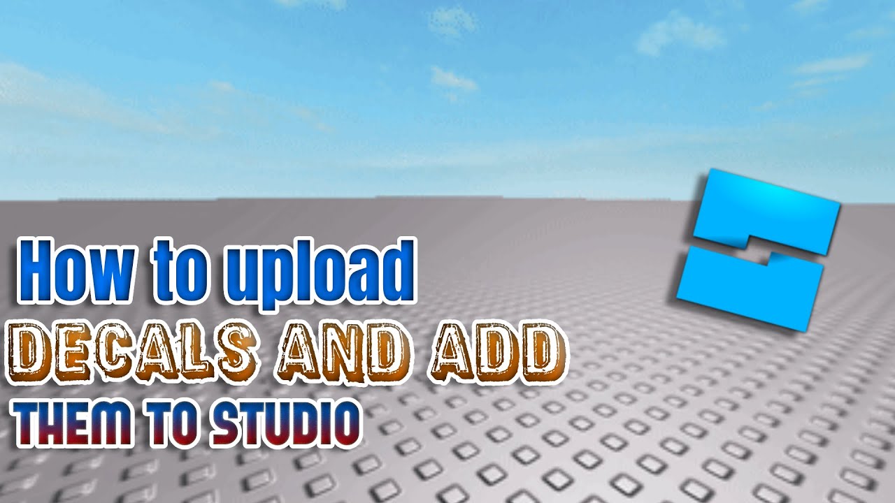 Roblox Studio Tutorial | How To Upload Your Own Decals On Roblox - YouTube