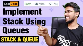 Implement Stack using Queues | Queue in Data Structure & Algorithms | Interview Question Hello World