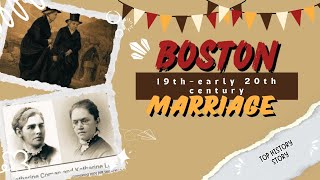 you’ve ever heard the story of “Boston marriage,