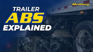 Trailer ABS Explained | Meiborg