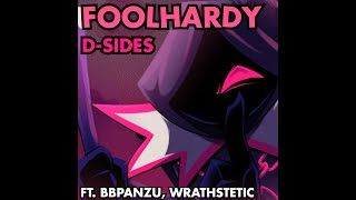 FOOLHARDY (V2) - Friday Night Funkin' D-Sides (ft. BBPANZU, WRATHSTETIC)