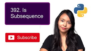 Is Subsequence - Two Pointer - Leetcode 392 Python
