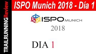 ISPO 2018  - Día 1