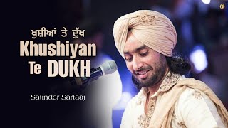 Khushia'n Te Dukh | Satinder Sartaaj | New Punjabi Songs | WhatsApp Status .