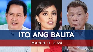 UNTV: Ito Ang Balita | March 11 , 2024