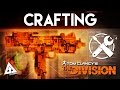 The Division Crafting Walkthrough - Weapons, Items, Mods & More!