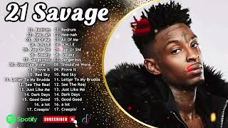 Best Songs Of 21 S.a.v.a.g.e - Best Song Playlist - 21 S.a.v.a.g.e Greatest Hits Full Album 2024