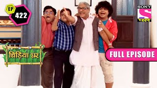 An Ox Chidiya Ghar | Chidiya Ghar - Ep 422 | Full Episode | 24 April 2022