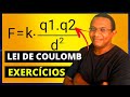 LEI DE COULOMB -  VÁRIOS EXERCÍCIOS RESOLVIDOS