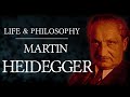 The Philosophy of Martin Heidegger