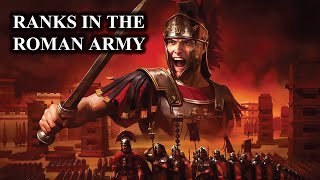 The INCREDIBLE Story Behind The Ranks Of The Roman Army