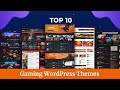 Top 10 Gaming WordPress Themes | Best Games WordPress Themes & Templates | Wpshopmart