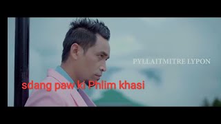 sdang paw ki phlim khasi