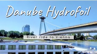 Bratislava to Vienna Hydrofoil, on The Danube