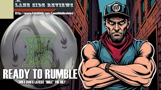 READY TO RUMBLE!  Multiple looks at the DV8 Trouble Maker Solid!