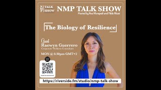 The Biology of Resilience w/Raewyn Guerrero