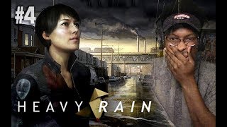 WHY IS SHE GETTING INVOLVED?! | HEAVY RAIN #4