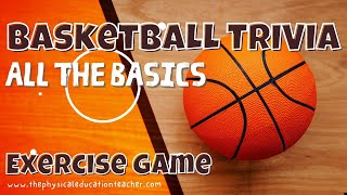 Basketball Trivia Basic Rules Edition Exercise Game for Kids (w/audio)
