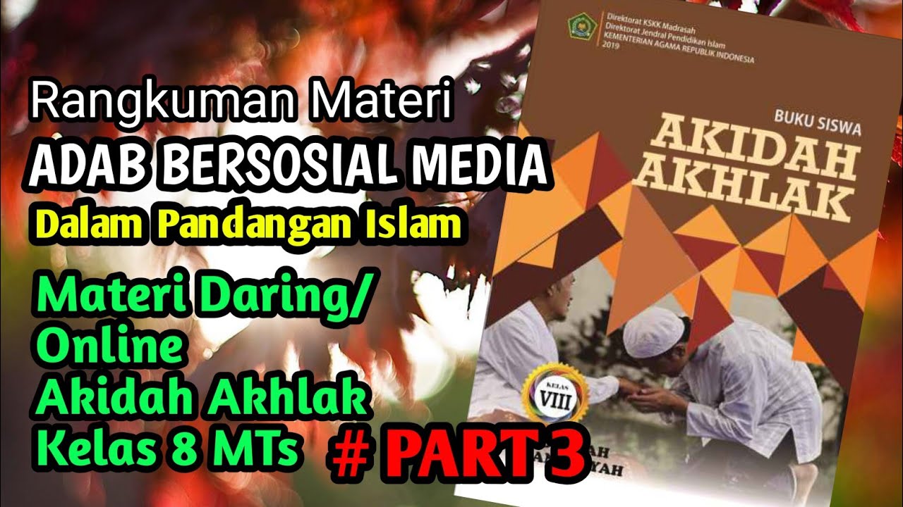 Pembelajaran Online Akidah Akhlak Kelas 8 // Adab Bersosial Media Dalam ...