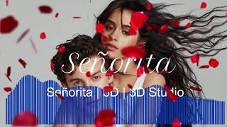 Señorita | 3D Audio Song | Shawn Mendes, Camila Cabello
