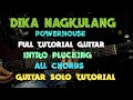 DIKA NAGKULANG POWERHOUSER FULL GUITAR TUTORIAL