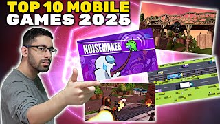 TOP 10 BEST MOBILE GAMES FOR 2025