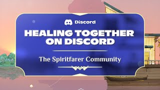 Healing Together On Discord: The Spiritfarer Community