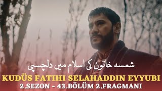 Salahuddin Ayyubi Season 2: Episode 43 Trailer 2 | Salahuddin Ayyubi Updates | History With Usama