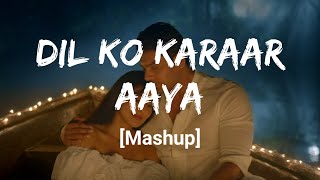Dil Ko Karaar Aaya Mashup | Yasser Desai | Neha Kakkar | Sidharth Shukla | @Aftermorning