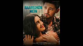 DARSHAN RAVAL - 'Baarishon Mein ft. Malvika Sharma' Coming Soon