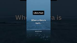 When a libra is hurt…😢🔥🔥 #shorts #trending #viral #shortsfeed #youtubeshorts #zodiac #libra