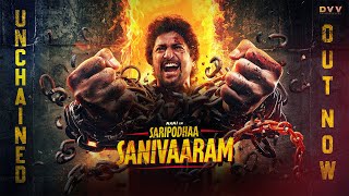 #Nani31 Unchained - Saripodhaa Sanivaaram | Nani | Priyanka Mohan | Vivek Athreya | DVV Danayya