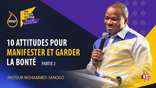 Ps Mohammed Sanogo -jour4 S1- 10 ATTITUDES POUR MANIFESTER ET GARDER LA BONTÉ (partie 2)