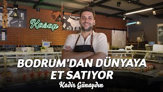 Bodrum’dan dünyaya et satıyor #Şenpiliç #UstaKasap