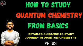 HOW TO STUDY QUANTUM CHEMISTRY FROM BASICS || QUANTUM CHEMISTRY || SYLLABUS OF QUANTUM CHEMISTRY ||