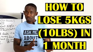 How to Lose 5Kgs in One Month/ Lose 10 Pounds in 1 Month