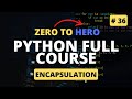 Encapsulation In Python | Python OOP Tutorial | Python Tutorial - Python Full Course 2023