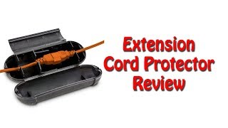 Extension Cord Protector (2018 Review)